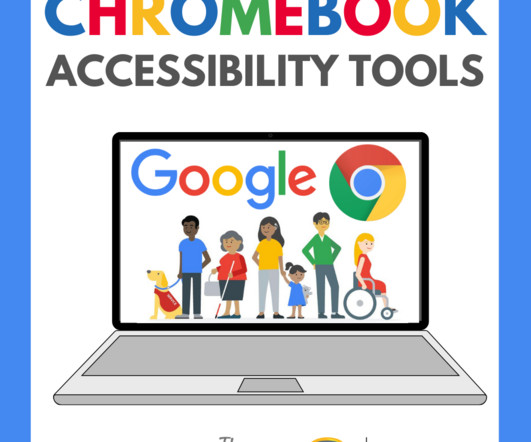 Accessibility for People with Disabilities - Google Chromebooks